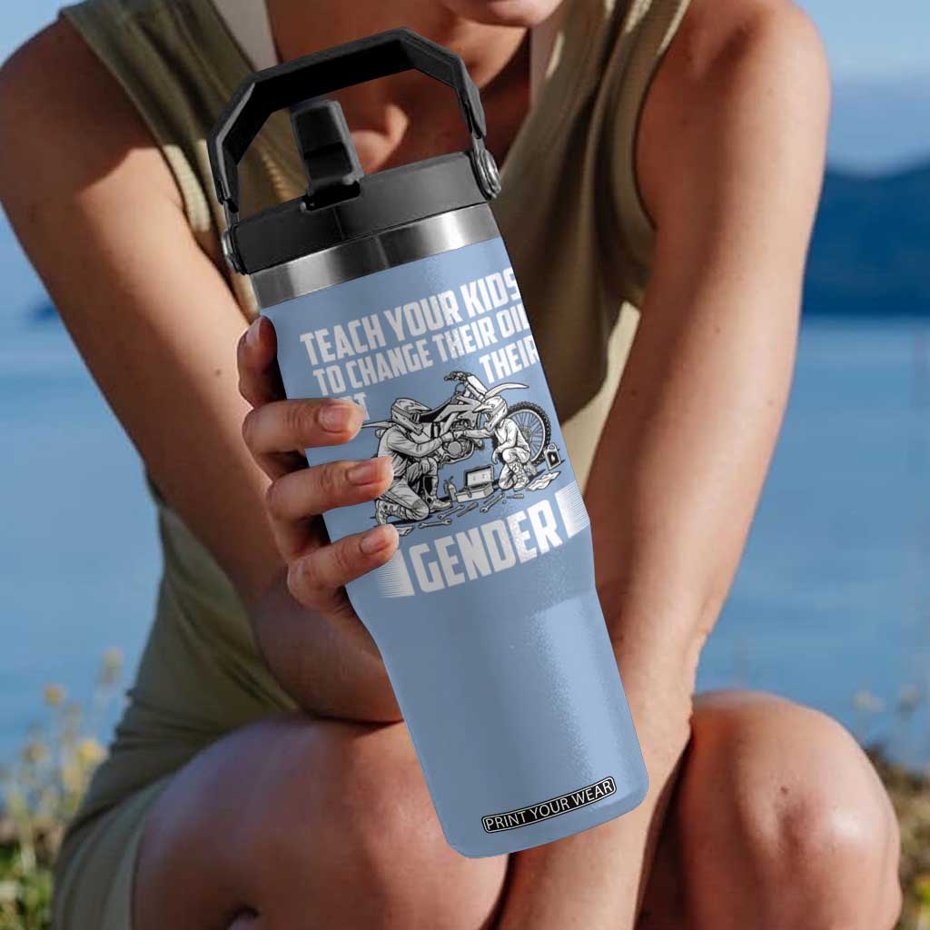 Teach Your Kids To Change Their Oil Not Their Gender Flip Straw Tumbler Funny Mechanic Dad Political Satire TS14 One Size: 30 oz Light Blue Print Your Wear