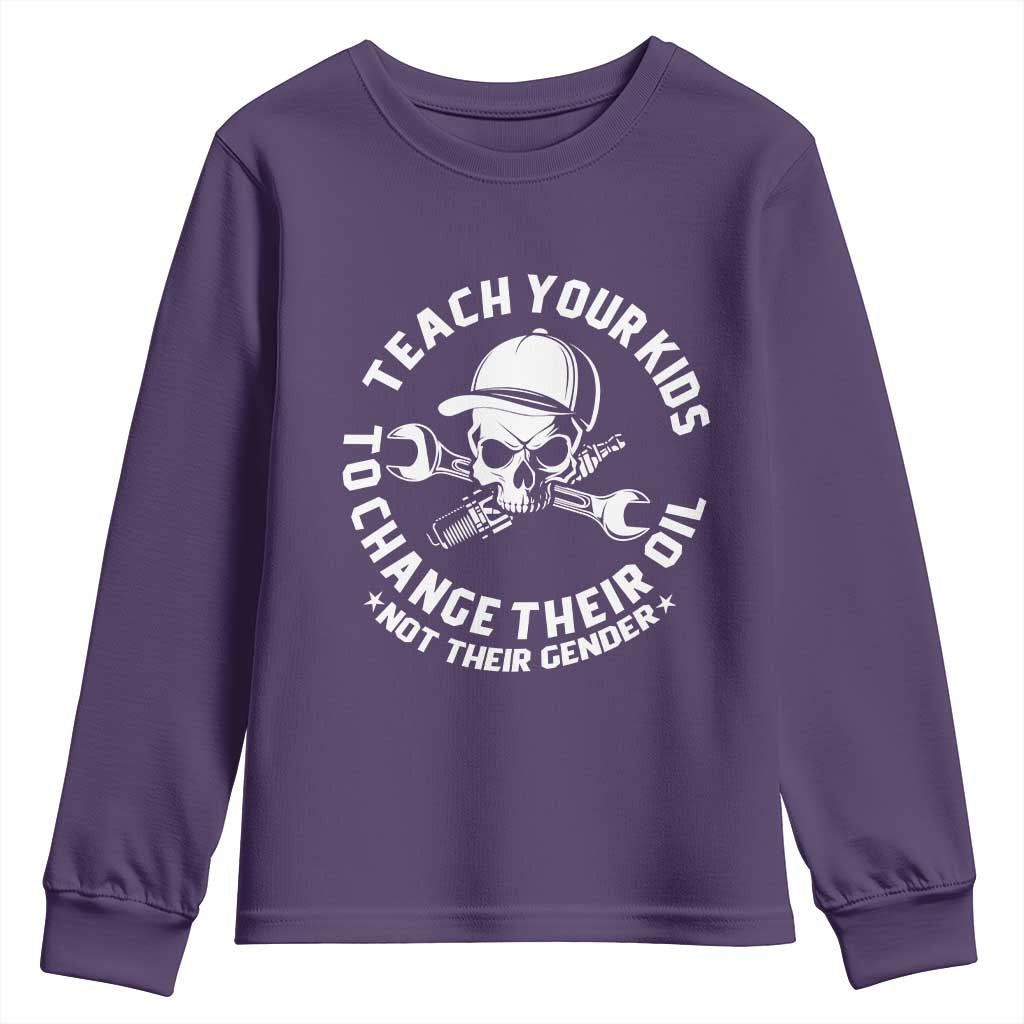 Teach Your Kids To Change Their Oil Not Their Gender Youth Sweatshirt Funny Mechanic Dad Political Satire Humor TS14 Purple Print Your Wear