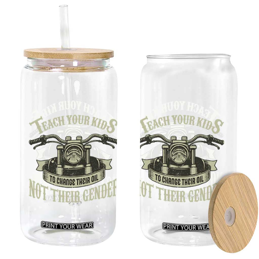 Teach Your Kids to Change Their Oil Not Their Gender Glass Can Funny Mechanic Dad Political Satire TS14 Print Your Wear