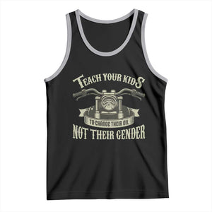 Teach Your Kids to Change Their Oil Not Their Gender Tank Top Funny Mechanic Dad Political Satire TS14 Black Athletic Heather Print Your Wear