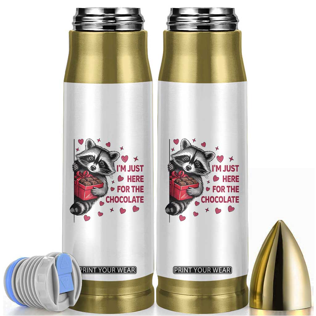Valentine Racoon Trash Panda Bullet Tumbler I'm Just Here For The Chocolate TS14 White Print Your Wear