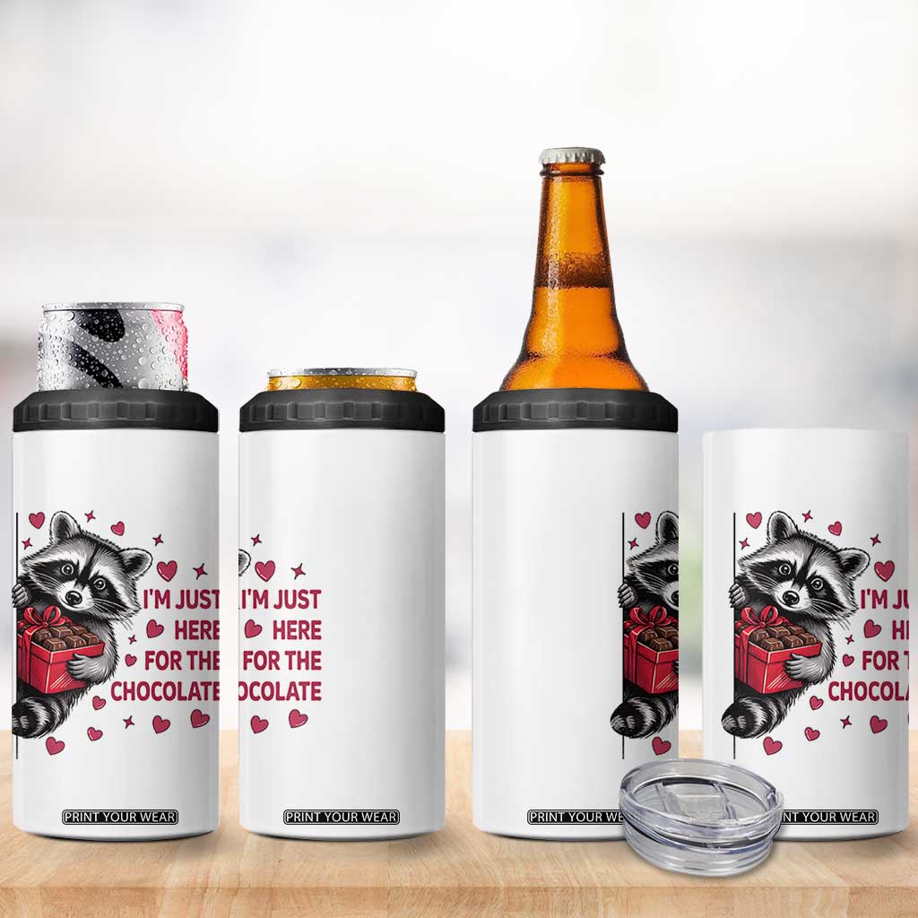 Valentine Racoon Trash Panda 4 in 1 Can Cooler Tumbler I'm Just Here For The Chocolate TS14 Print Your Wear