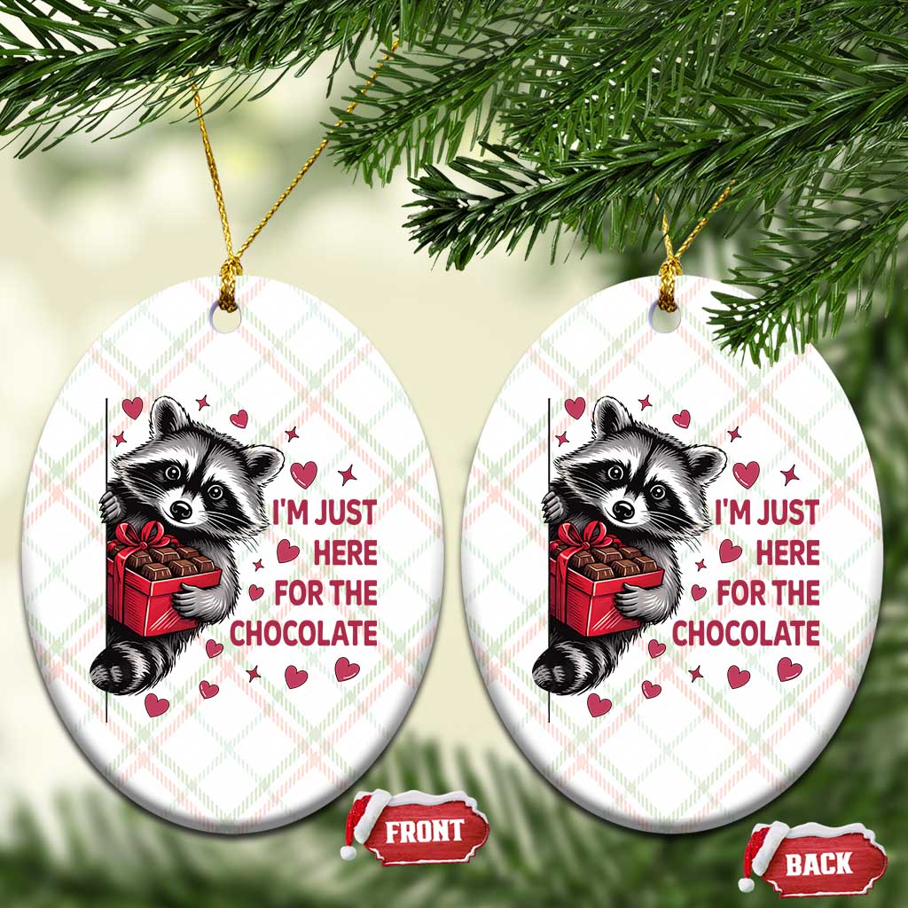 Valentine Racoon Trash Panda Ceramic Ornament I'm Just Here For The Chocolate TS14 Print Your Wear