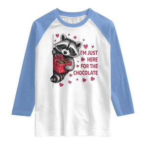 Valentine Racoon Trash Panda Raglan Shirt I'm Just Here For The Chocolate TS14 White Carolina Blue Print Your Wear