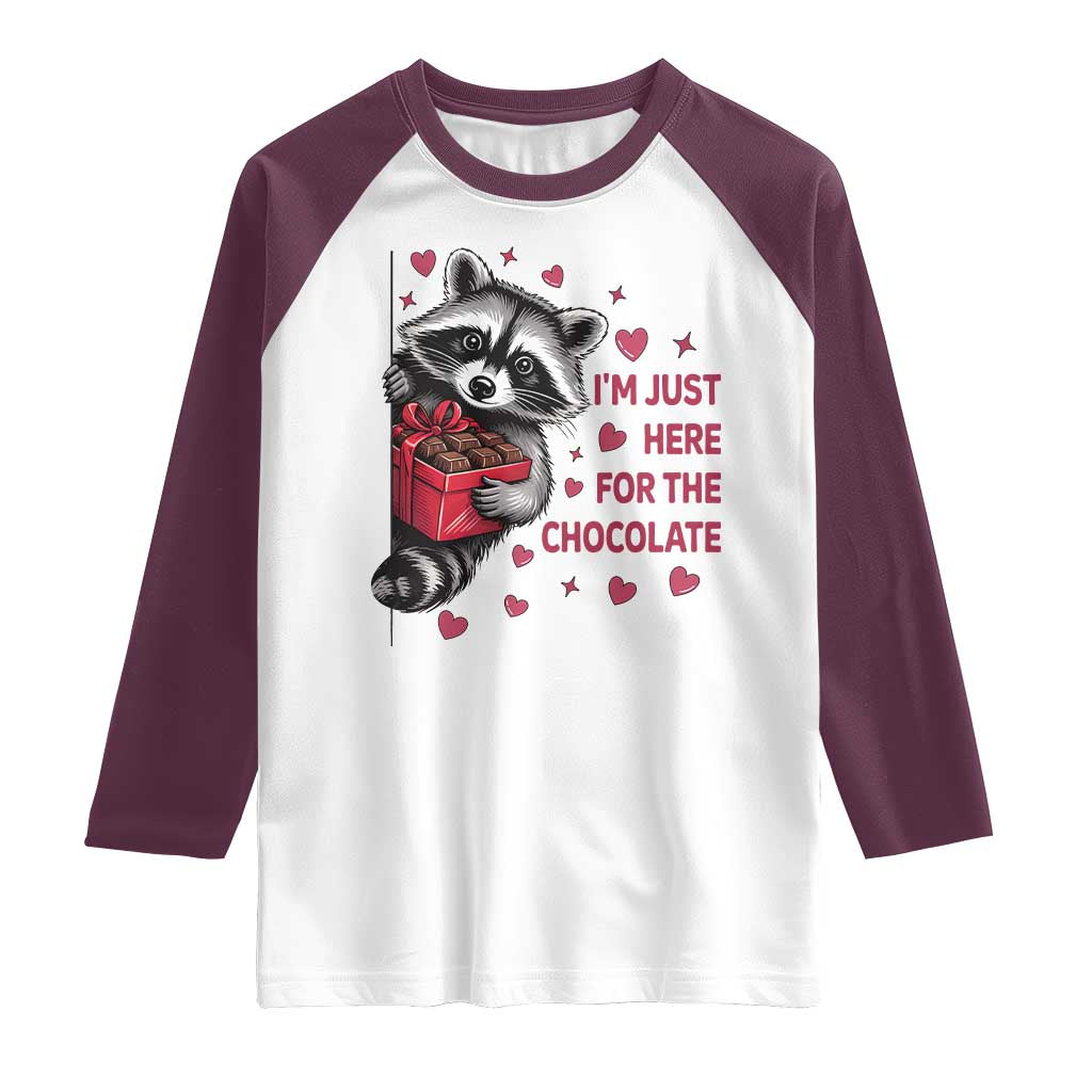 Valentine Racoon Trash Panda Raglan Shirt I'm Just Here For The Chocolate TS14 White Maroon Print Your Wear