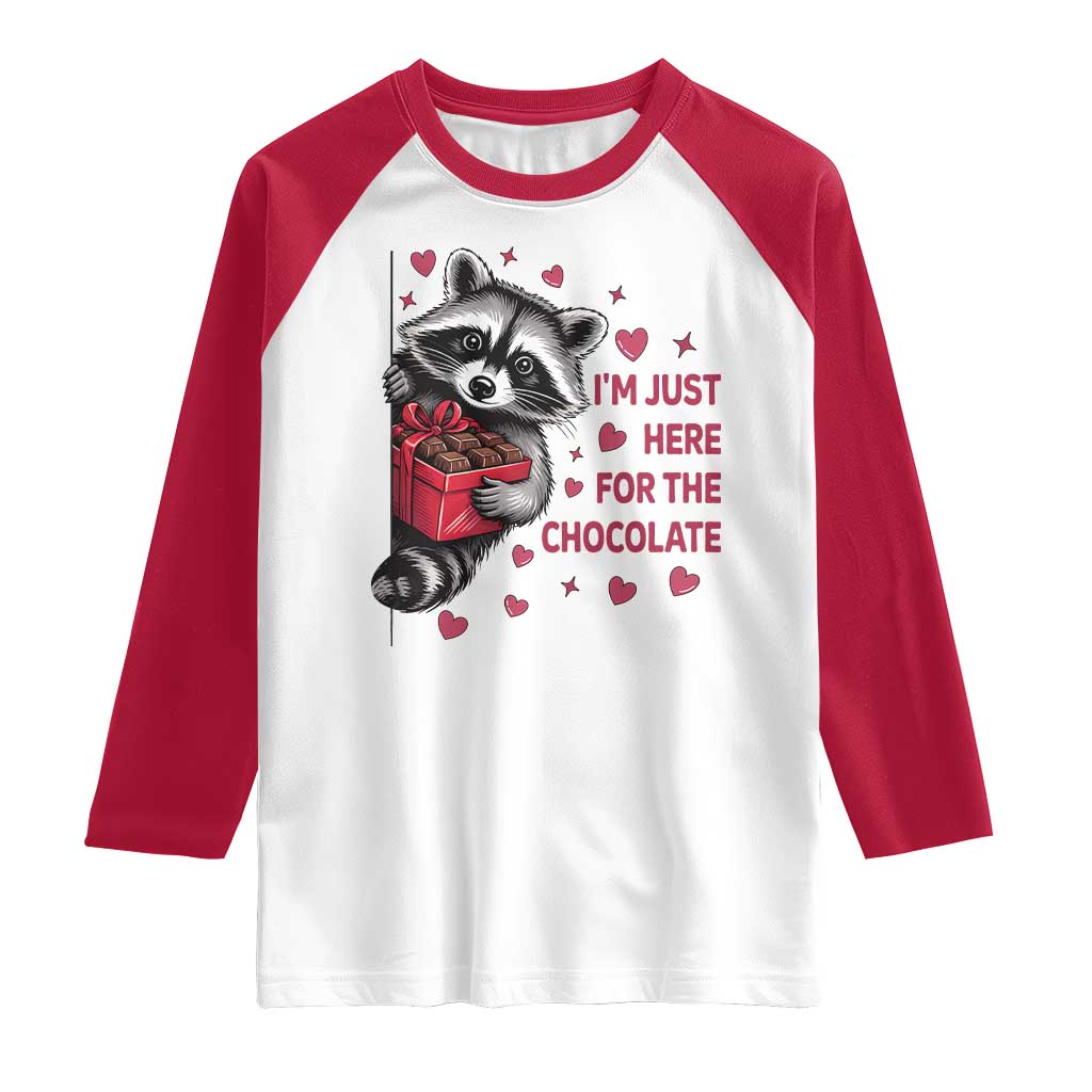 Valentine Racoon Trash Panda Raglan Shirt I'm Just Here For The Chocolate TS14 White Red Print Your Wear