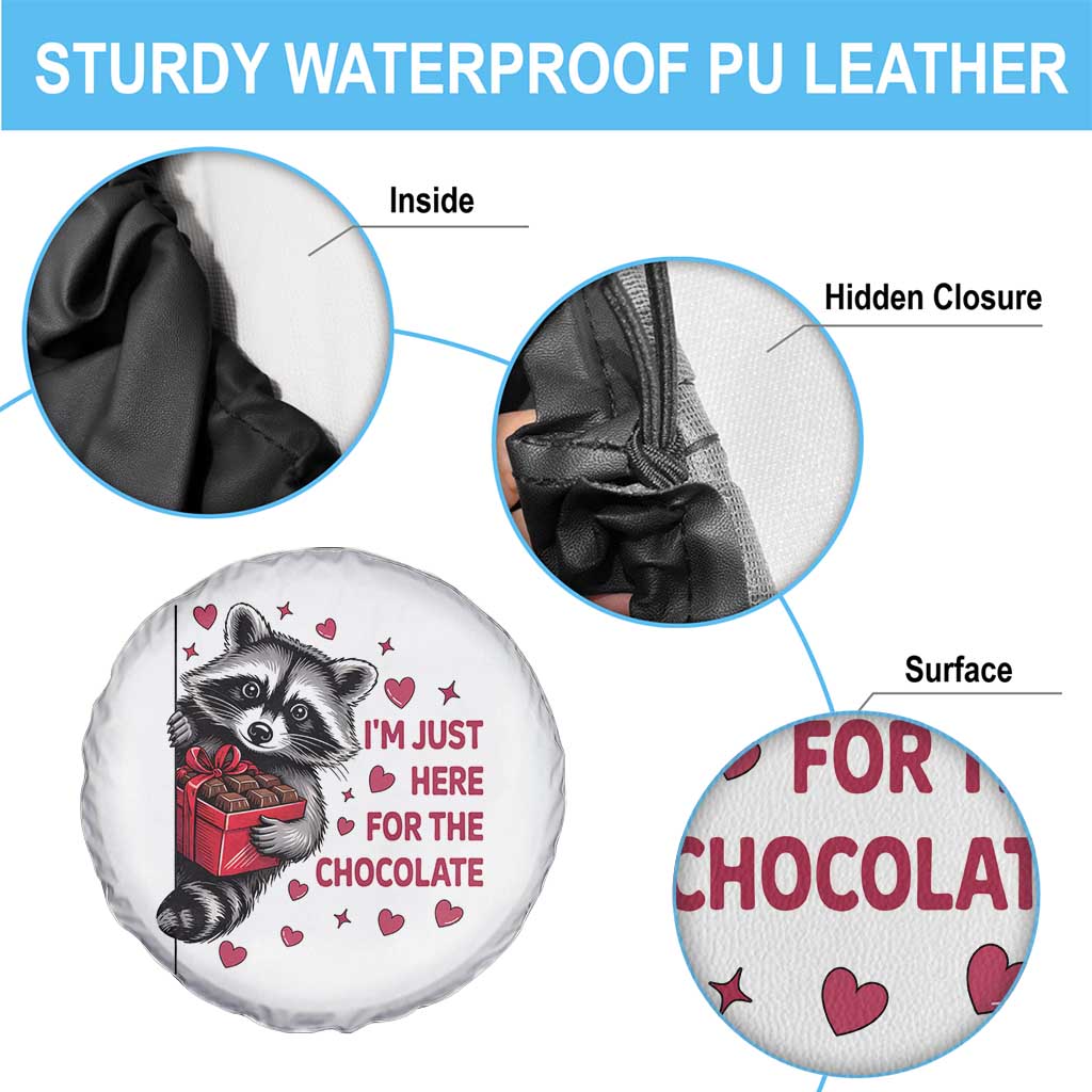Valentine Racoon Trash Panda Spare Tire Cover I'm Just Here For The Chocolate TS14 Print Your Wear
