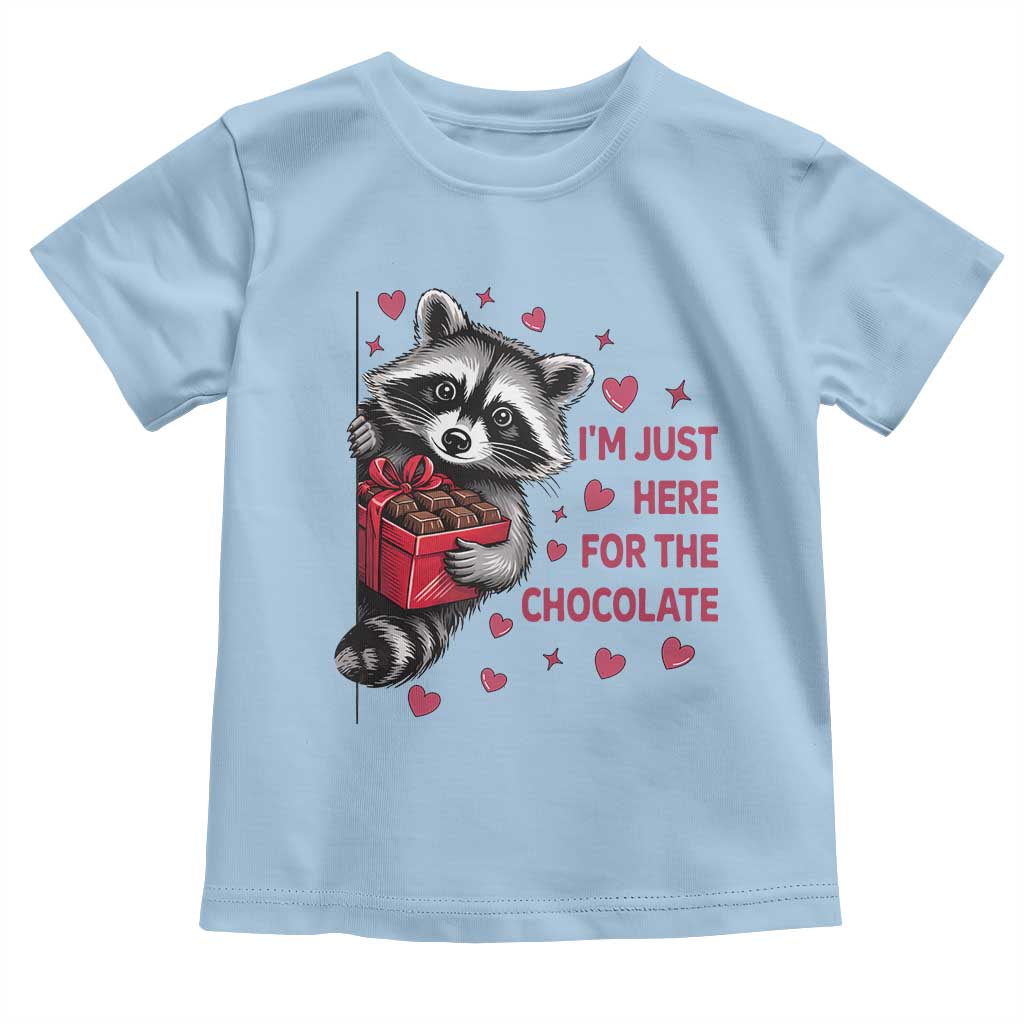 Valentine Racoon Trash Panda Toddler T Shirt I'm Just Here For The Chocolate TS14 Light Blue Print Your Wear