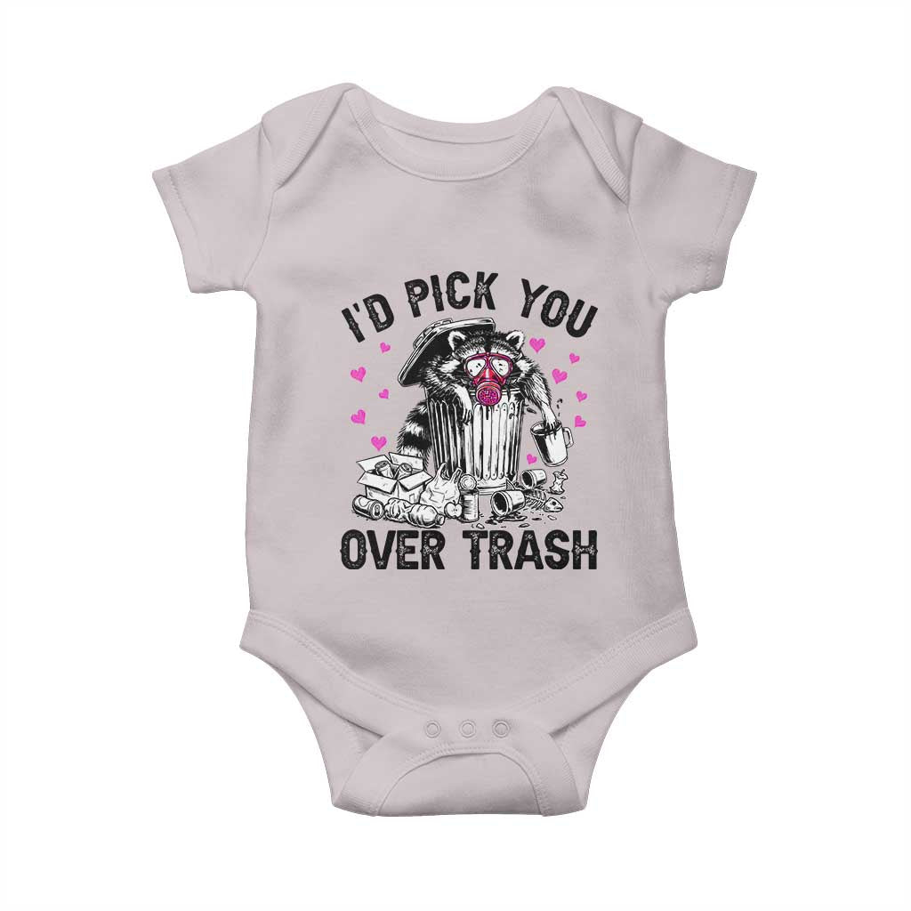 Valentine Racoon Trash Panda Baby Onesie I Would Pick You Over Trash TS14 Ice Gray Print Your Wear
