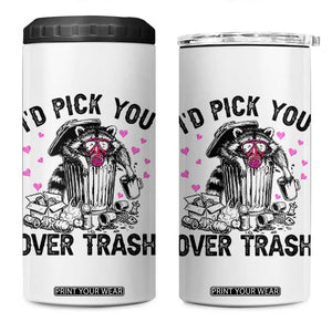 Valentine Racoon Trash Panda 4 in 1 Can Cooler Tumbler I Would Pick You Over Trash TS14 One Size: 16 oz White Print Your Wear