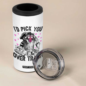 Valentine Racoon Trash Panda 4 in 1 Can Cooler Tumbler I Would Pick You Over Trash TS14 Print Your Wear