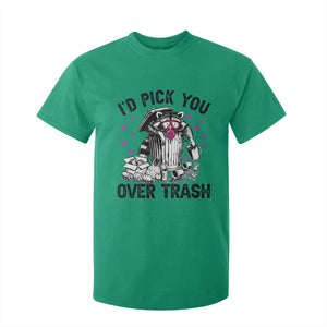 Valentine Racoon Trash Panda T Shirt For Kid I Would Pick You Over Trash TS14 Irish Green Print Your Wear