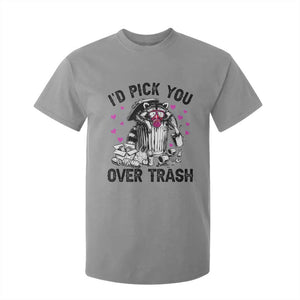 Valentine Racoon Trash Panda T Shirt For Kid I Would Pick You Over Trash TS14 Sport Gray Print Your Wear