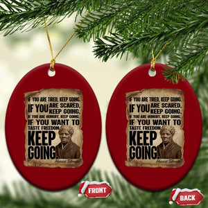 Harriet Tubman Quote Ceramic Ornament Black History African American TS14 Print Your Wear