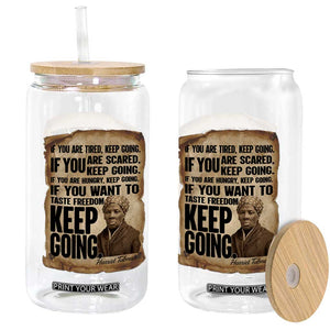 Harriet Tubman Quote Glass Can Black History African American TS14 Print Your Wear