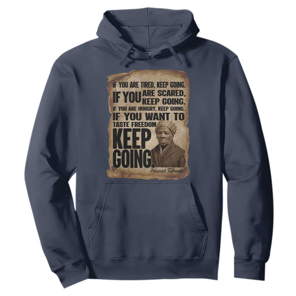 Harriet Tubman Quote Hoodie Black History African American TS14 Navy Print Your Wear