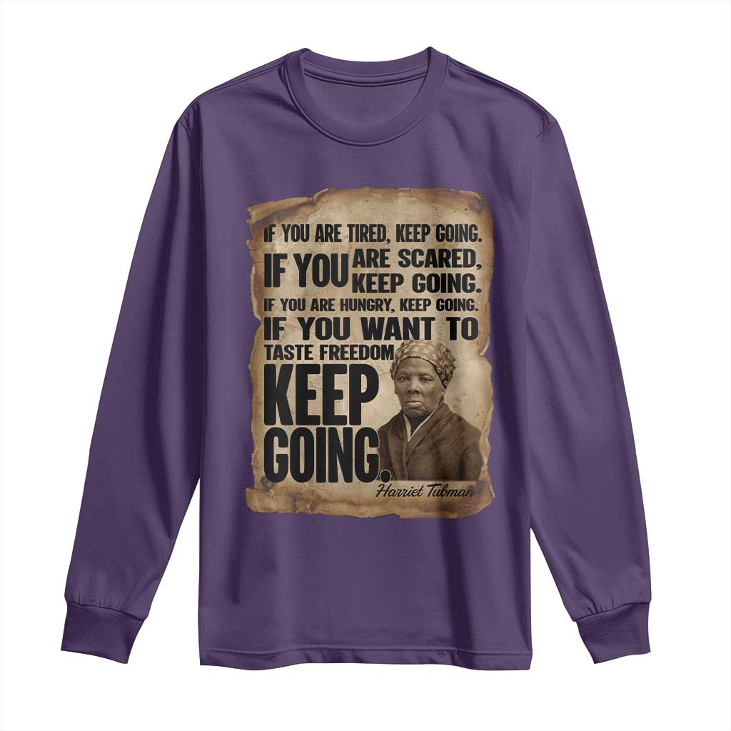Harriet Tubman Quote Long Sleeve Shirt Black History African American TS14 Purple Print Your Wear