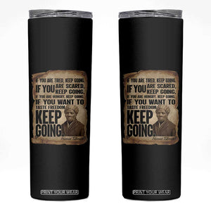 Harriet Tubman Quote Skinny Tumbler Black History African American TS14 Black Print Your Wear