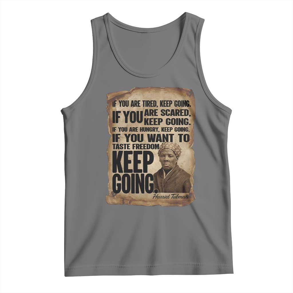 Harriet Tubman Quote Tank Top Black History African American TS14 Black Heather Print Your Wear
