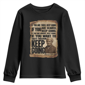 Harriet Tubman Quote Youth Sweatshirt Black History African American TS14 Black Print Your Wear
