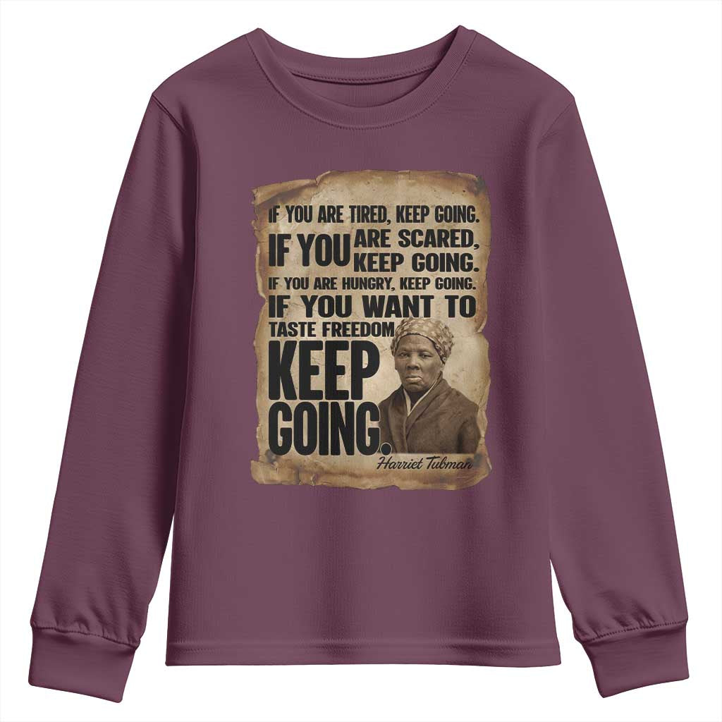 Harriet Tubman Quote Youth Sweatshirt Black History African American TS14 Maroon Print Your Wear