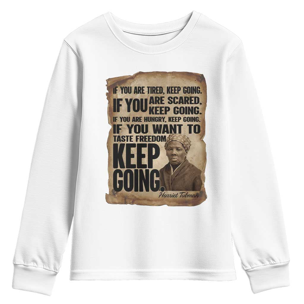 Harriet Tubman Quote Youth Sweatshirt Black History African American TS14 White Print Your Wear