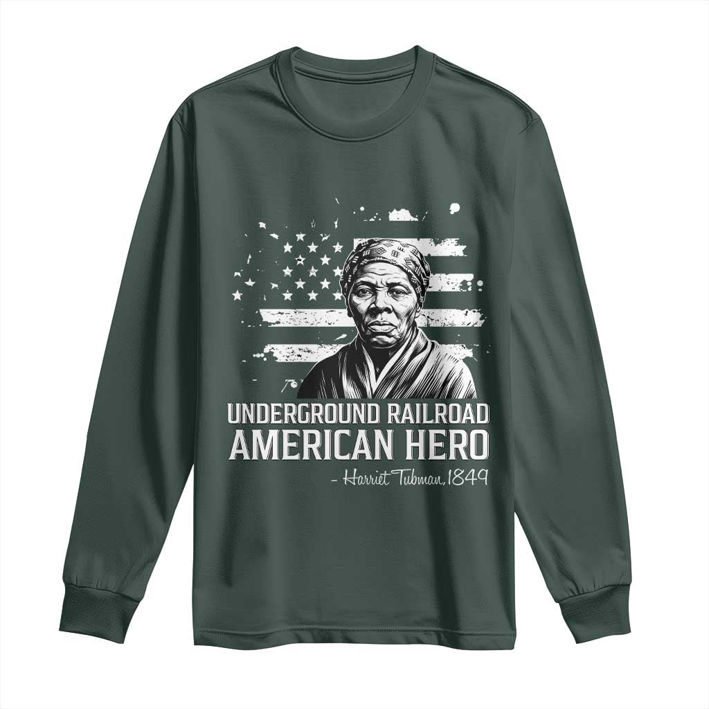 Harriet Tubman Long Sleeve Shirt Underground Railroad American Hero History TS14 Dark Forest Green Print Your Wear