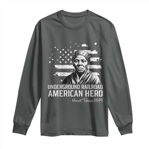 Harriet Tubman Long Sleeve Shirt Underground Railroad American Hero History TS14 Dark Heather Print Your Wear