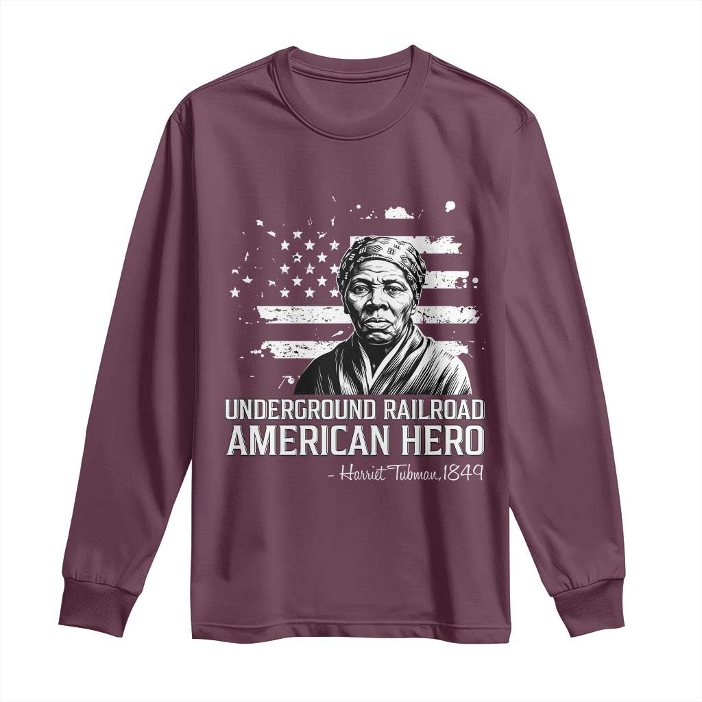 Harriet Tubman Long Sleeve Shirt Underground Railroad American Hero History TS14 Maroon Print Your Wear