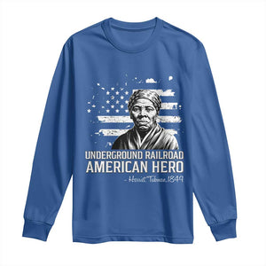 Harriet Tubman Long Sleeve Shirt Underground Railroad American Hero History TS14 Royal Blue Print Your Wear