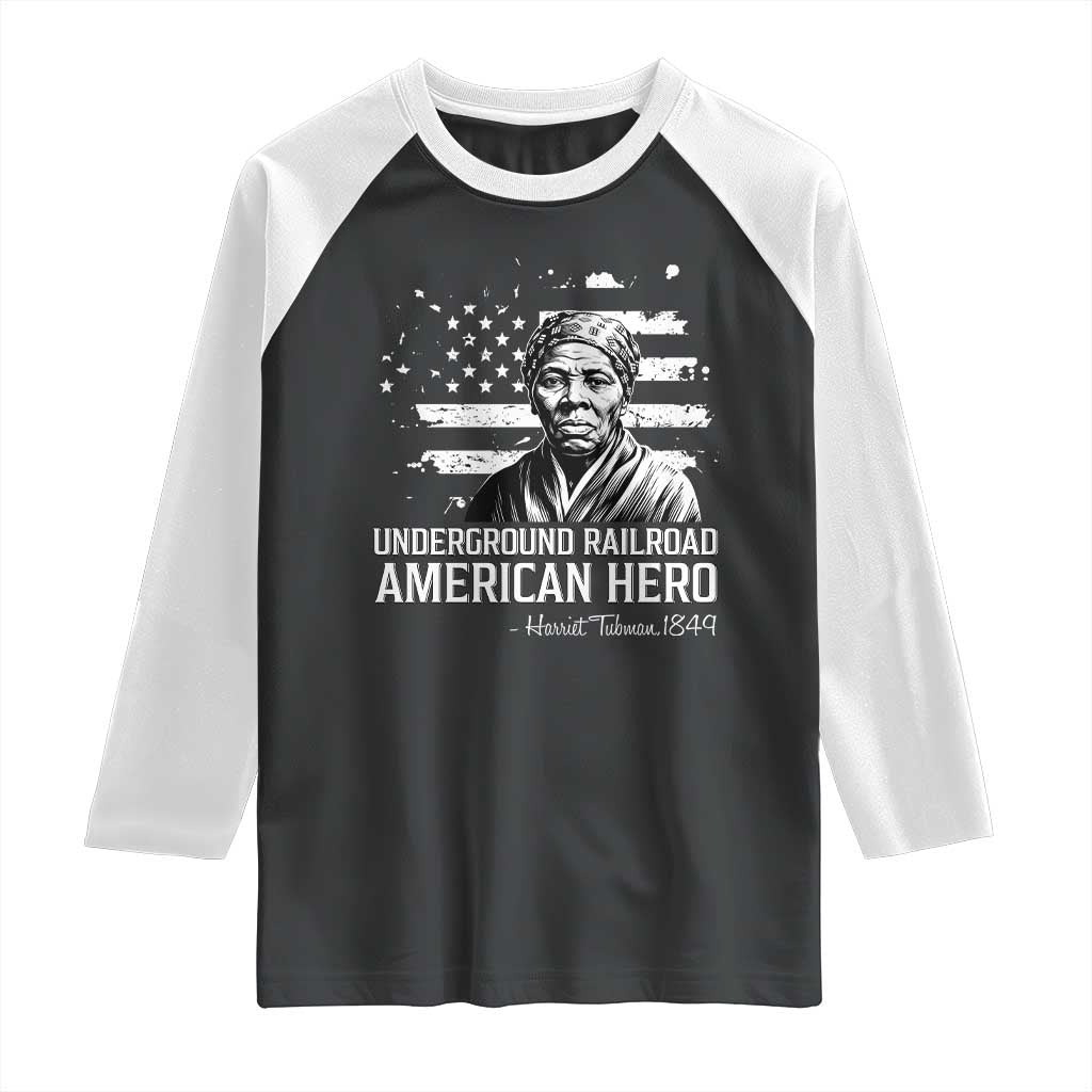 Harriet Tubman Raglan Shirt Underground Railroad American Hero History TS14 Black White Print Your Wear