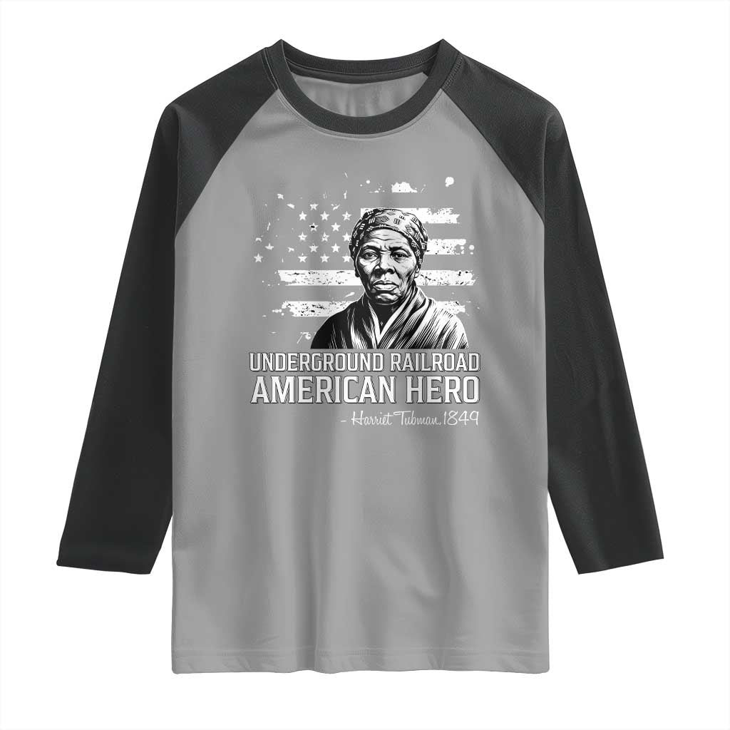 Harriet Tubman Raglan Shirt Underground Railroad American Hero History TS14 Sport Gray Black Print Your Wear