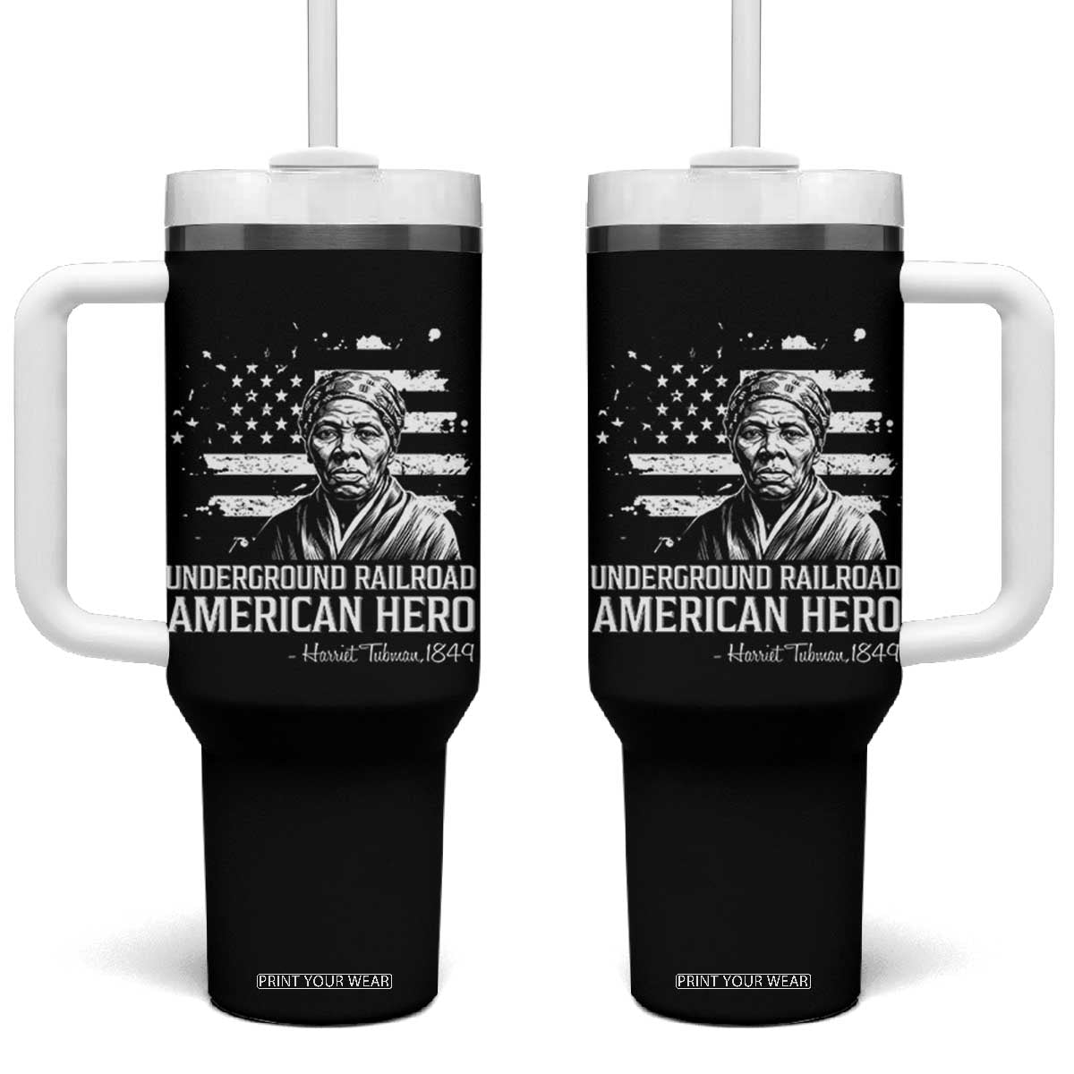 Harriet Tubman Tumbler With Handle Underground Railroad American Hero History TS14 One Size: 40 oz Black Print Your Wear