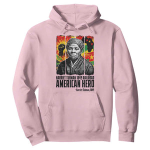 Harriet Tubman Black History Month Hoodie Underground Railroad American Hero History TS14 Light Pink Print Your Wear