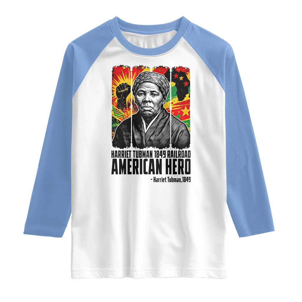 Harriet Tubman Black History Month Raglan Shirt Underground Railroad American Hero History TS14 White Carolina Blue Print Your Wear