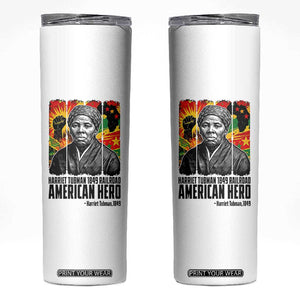 Harriet Tubman Black History Month Skinny Tumbler Underground Railroad American Hero History TS14 White Print Your Wear