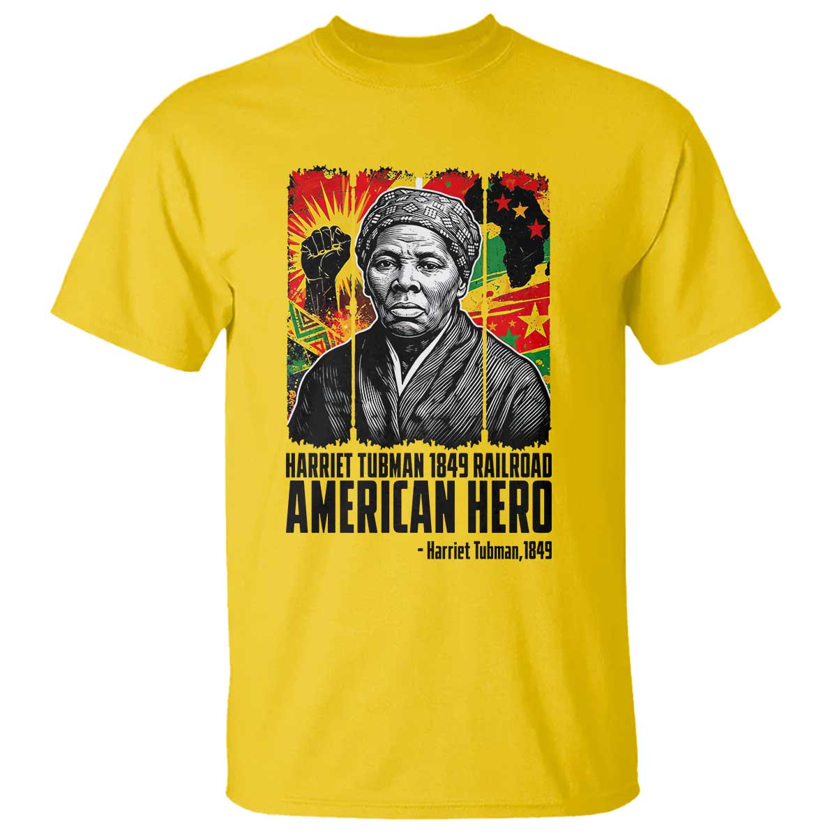 Harriet Tubman Black History Month T Shirt Underground Railroad American Hero History TS14 Daisy Print Your Wear