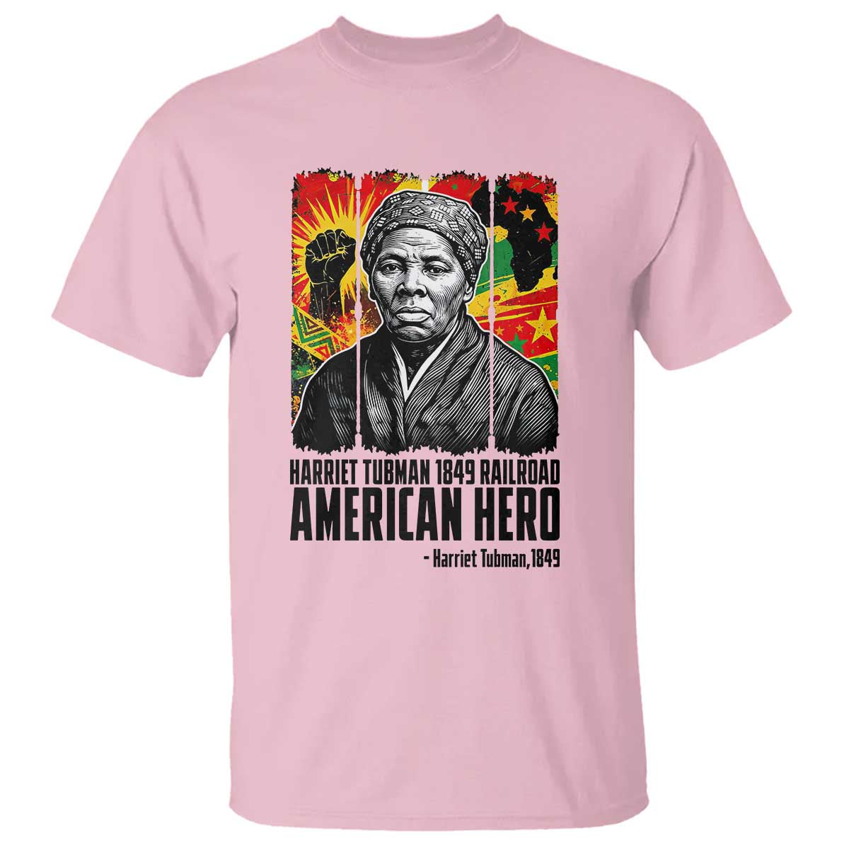 Harriet Tubman Black History Month T Shirt Underground Railroad American Hero History TS14 Light Pink Print Your Wear