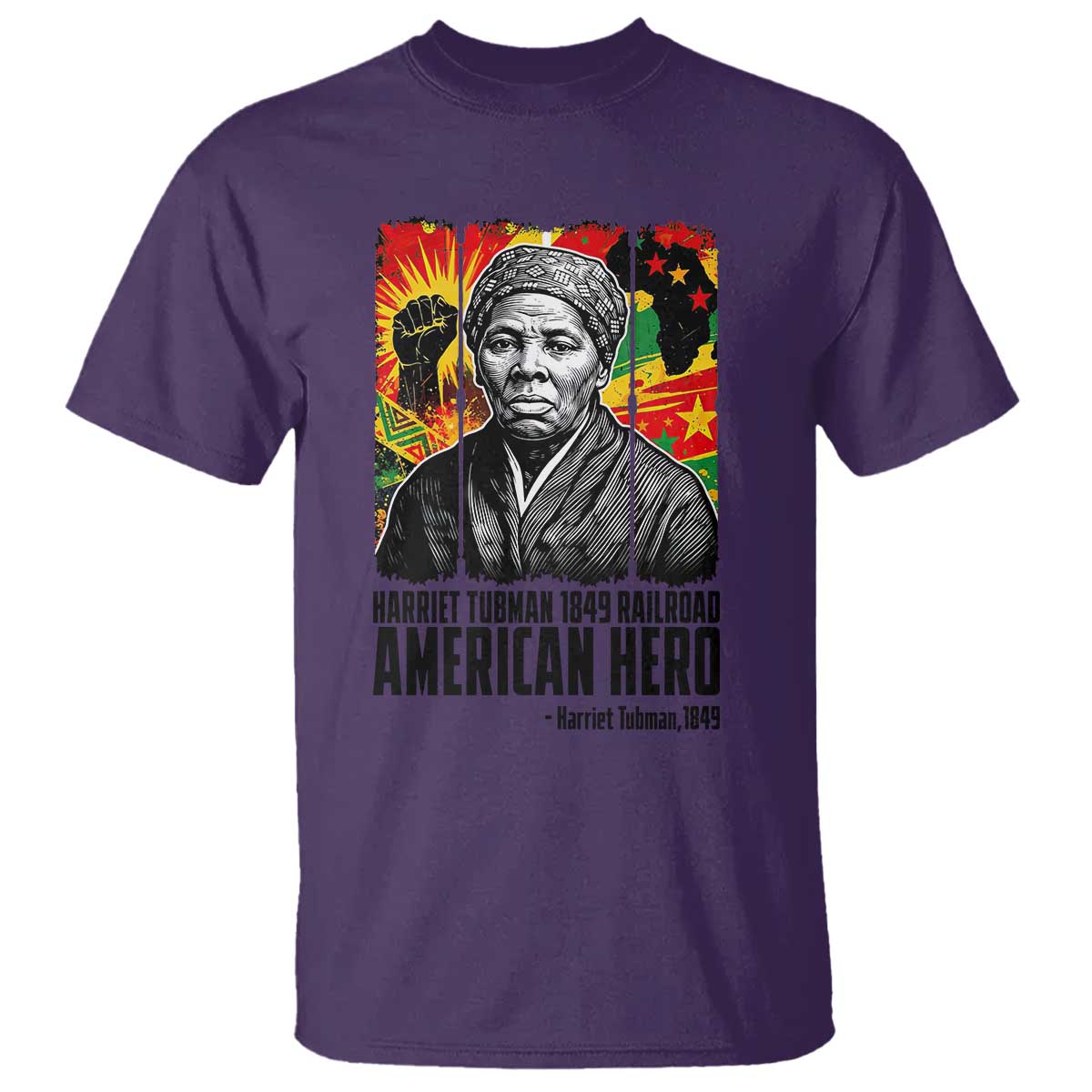 Harriet Tubman Black History Month T Shirt Underground Railroad American Hero History TS14 Purple Print Your Wear