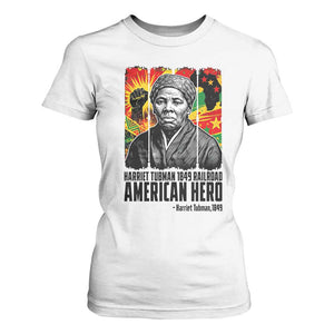 Harriet Tubman Black History Month T Shirt For Women Underground Railroad American Hero History TS14 White Print Your Wear