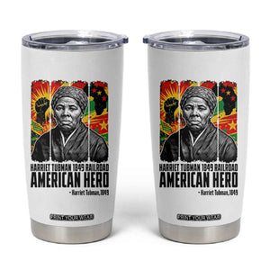 Harriet Tubman Black History Month Tumbler Cup Underground Railroad American Hero History TS14 White Print Your Wear