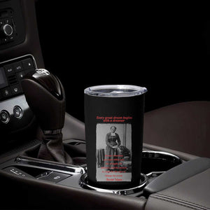 Harriet Tubman Tumbler Cup Black History Month TS14 Print Your Wear