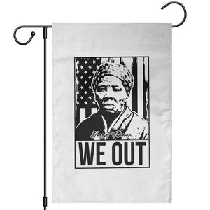 Harriet Tubman Quote Garden Flag We Out Strong Woman TS14 White Print Your Wear
