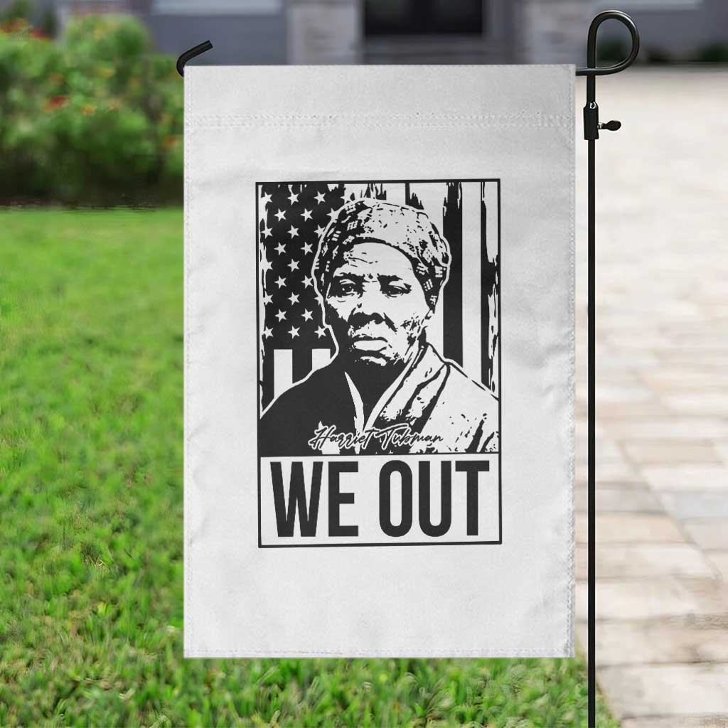Harriet Tubman Quote Garden Flag We Out Strong Woman TS14 Print Your Wear