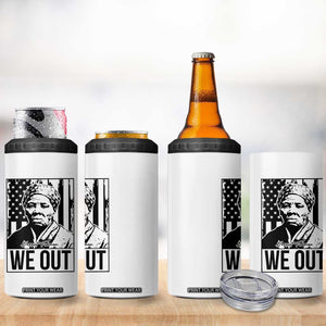Harriet Tubman Quote 4 in 1 Can Cooler Tumbler We Out Strong Woman TS14 Print Your Wear