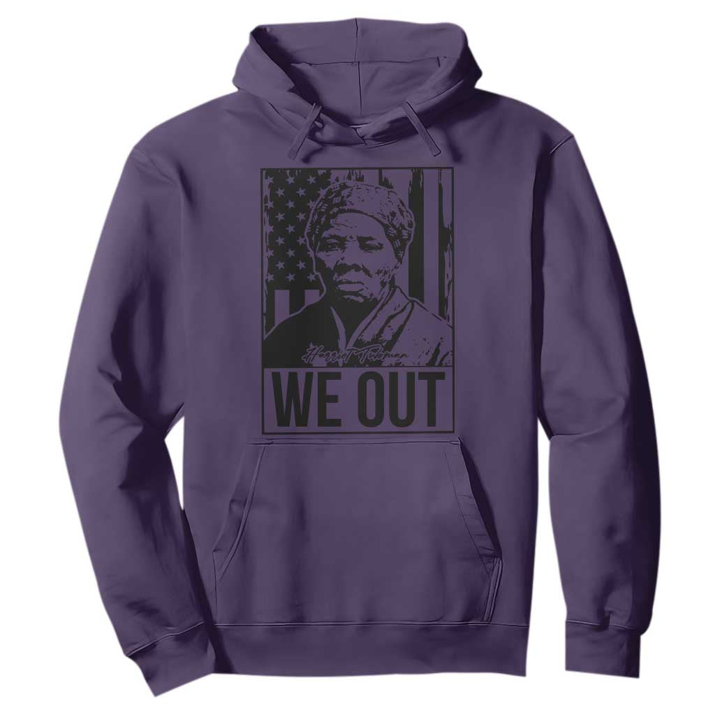 Harriet Tubman Quote Hoodie We Out Strong Woman TS14 Purple Print Your Wear