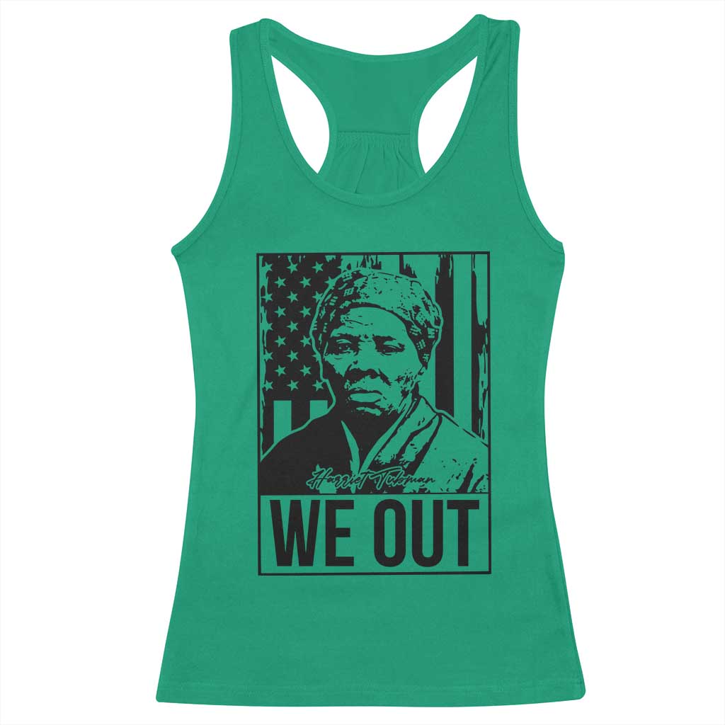 Harriet Tubman Quote Racerback Tank Top We Out Strong Woman TS14 Irish Green Print Your Wear