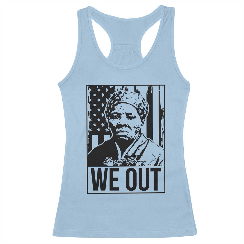 Harriet Tubman Quote Racerback Tank Top We Out Strong Woman TS14 Light Blue Print Your Wear