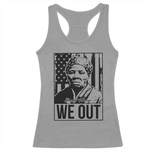 Harriet Tubman Quote Racerback Tank Top We Out Strong Woman TS14 Sport Gray Print Your Wear