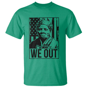 Harriet Tubman Quote T Shirt We Out Strong Woman TS14 Irish Green Print Your Wear